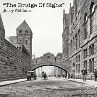 Постер песни Jerry Giddens - The Bridge of Sighs