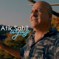 Постер песни Atik Sahil - Ayaz