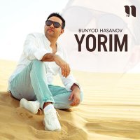 Постер песни Bunyod Hasanov - Yorim