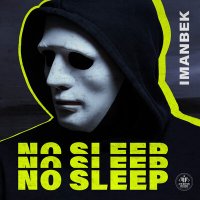 Постер песни Imanbek - No Sleep