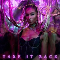 Постер песни Thandi Phoenix - Take It Back
