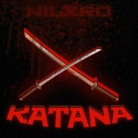 Постер песни NILXRO - KATANA