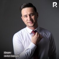 Постер песни Javlon Sapoyev - Onam