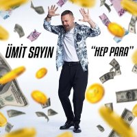 Постер песни Ümit Sayın - Hep Para