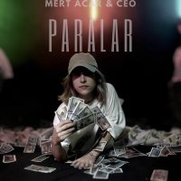 Постер песни Mert Acar, Ceo - Paralar