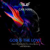 Постер песни Кар-Мэн - God Is the Love (Black Fest Mix & Dima Agressor)