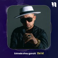 Постер песни Estrada shou guruhi - Do'st