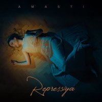 Постер песни Amasti - Repressiya