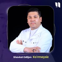 Постер песни Shavkat Odiljon - Ko'rmaysiz