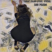 Постер песни Turap Islam & 4tush - San yozda