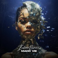 Постер песни Mano Vie - Bambina