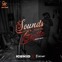 Постер песни Icekid - Sounds from the Ghetto