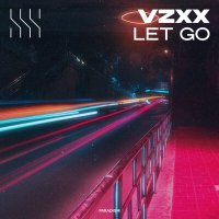Постер песни VZXX - Let Go