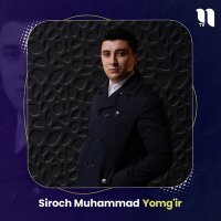 Постер песни Siroch Muhammad - Yomg'ir