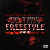 Постер песни Big Baby Tape - BBTEAM FREESTYLE