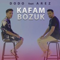Постер песни Dodo, Arez - Kafam Bozuk