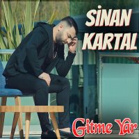 Постер песни Sinan Kartal - Gitme Yar