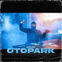 Постер песни Deslow - Otopark
