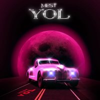 Постер песни Mest - Yol