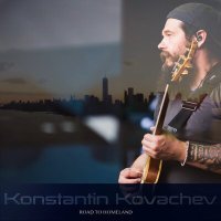 Постер песни Konstantin Kovachev - Road to Homeland