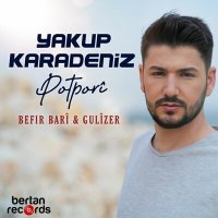 Постер песни Yakup Karadeniz - Befır Barî & Gulîzer