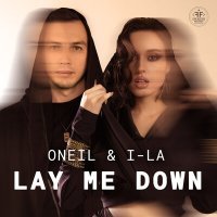 Постер песни ONEIL, i-La - Lay Me Down