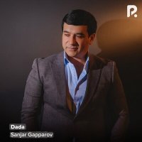 Постер песни Sanjar Gapparov - Dada