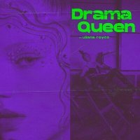 Постер песни ULIANA ROYCE - Drama Queen