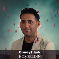 Постер песни Cüneyt Işık - Hoş geldin
