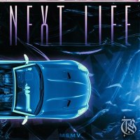 Постер песни MSMV - Next Life