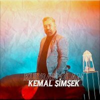 Постер песни Kemal Şimşek - Kurban Olam