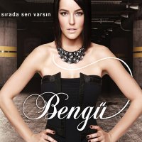 Постер песни Bengü - Sırada Sen Varsın