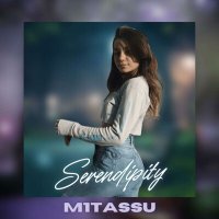 Постер песни M1tassu - Serendipity