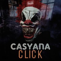 Постер песни Casyana - Click