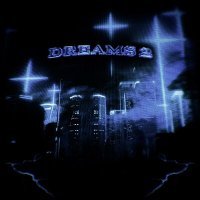 Постер песни WXTHXUT LXVE - DREAMS 2