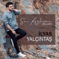 Постер песни İlyas Yalçıntaş - Sen Ağlama (Akustik)