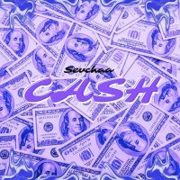 Постер песни Sevchaa - CASH