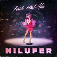 Постер песни Feride Hilal Akın - Nilüfer (Akustik)