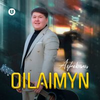 Постер песни Aybekman - Oilaimyn