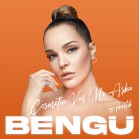 Постер песни Bengü - Cesaretin Var Mı Aşka (Akustik)