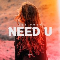 Постер песни Jet Voon - Need U