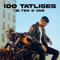 Постер песни İdo Tatlıses - Bi Tek O Var