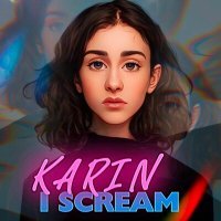 Постер песни Karin - I SCREAM