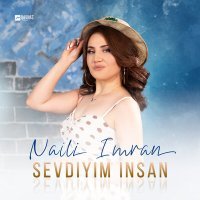 Постер песни Naili Imran - Sevdiyim Insan