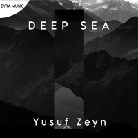 Постер песни Yusuf Zeyn - Deep Sea