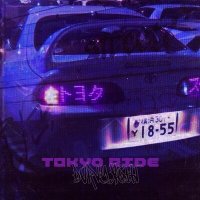 Постер песни DVRKLXGHT - TOKYO RIDE