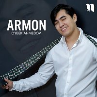 Постер песни Oybek Ahmedov - Armon