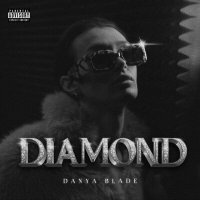 Постер песни DANYA BLADE - DIAMOND