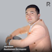 Постер песни Ravshanbek Qo'chqarov - Jayranam