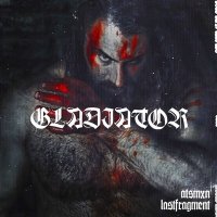 Постер песни Lastfragment, ATSMXN - Gladiator